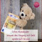 209 Wie Kinder Den Umgang Mit Geld Spielerisch Lernen