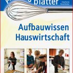 Arbeitsblätter Aufbauwissen Hauswirtschaft