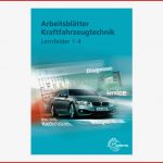 Arbeitsblätter Kraftfahrzeugtechnik Lernfelder 1 4