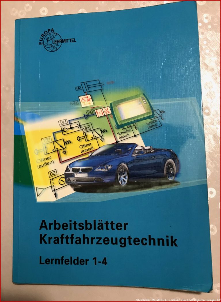 Arbeitsblätter Kraftfahrzeugtechnik Lernfelder 1 4