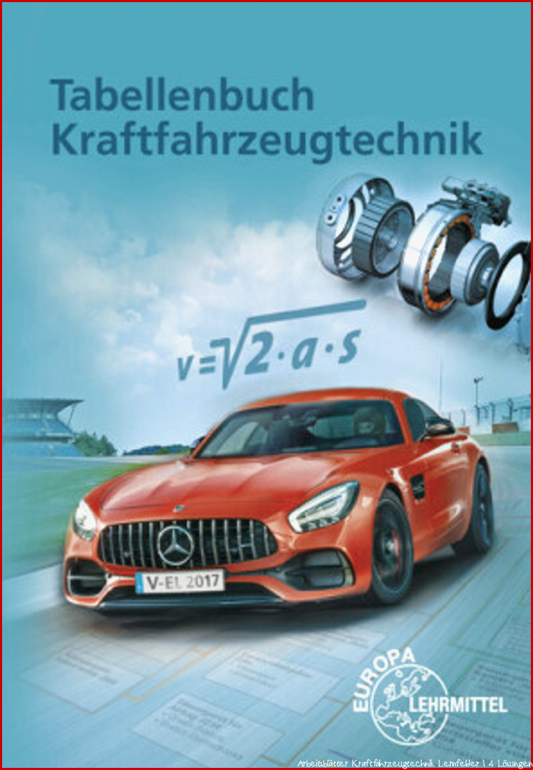 Arbeitsblätter Kraftfahrzeugtechnik Lernfelder 5 8