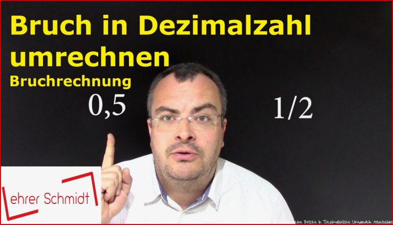 Bruch in Dezimalzahl umwandeln | Bruchrechnung | Lehrerschmidt