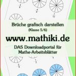 Brüche Grafisch Darstellen I Klasse 5 6 Mathiki