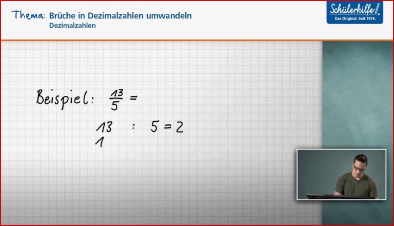 Brüche in Dezimalzahlen umwandeln Dezimalzahlen