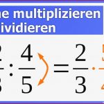 Brüche Multiplizieren Und Divi Ren Zusammenfassung