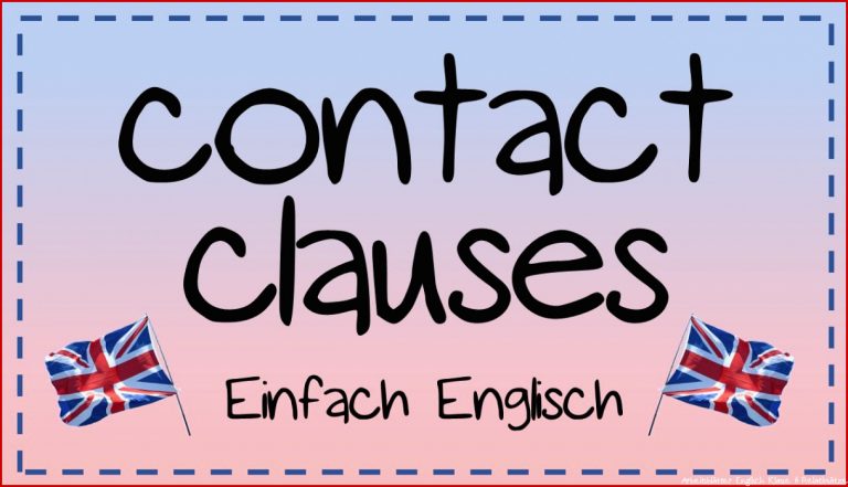 Contact clauses - einfach erklärt | Einfach Englisch