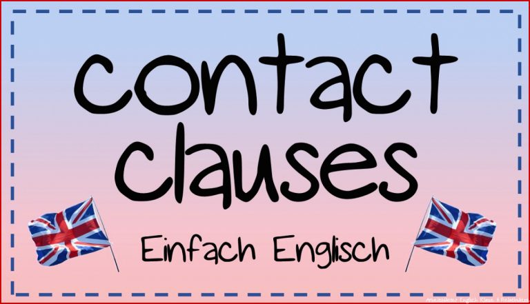 Contact Clauses - Einfach ErklÃ¤rt Einfach Englisch