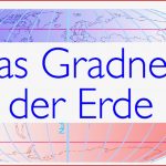 Das Gradnetz Der Erde