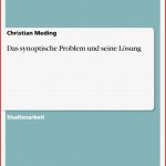 Das Synoptische Problem Und Seine LÃ¶sung - Hausarbeiten.de