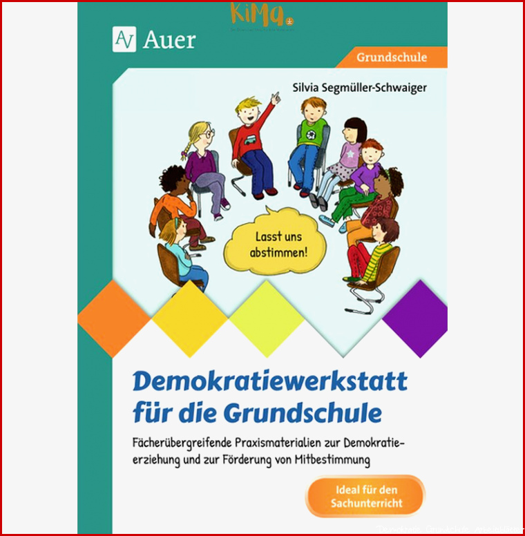 Demokratie in der Grundschule lernen Arbeitsblätter zum