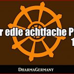 Der Edle Achtfache Pfad 1 8 [deutsch] [hd] Rechte