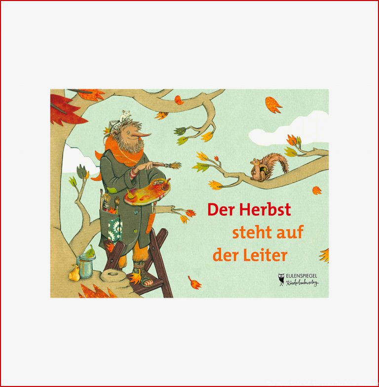 Der Herbst Steht Auf Der Leiter Peter Hacks