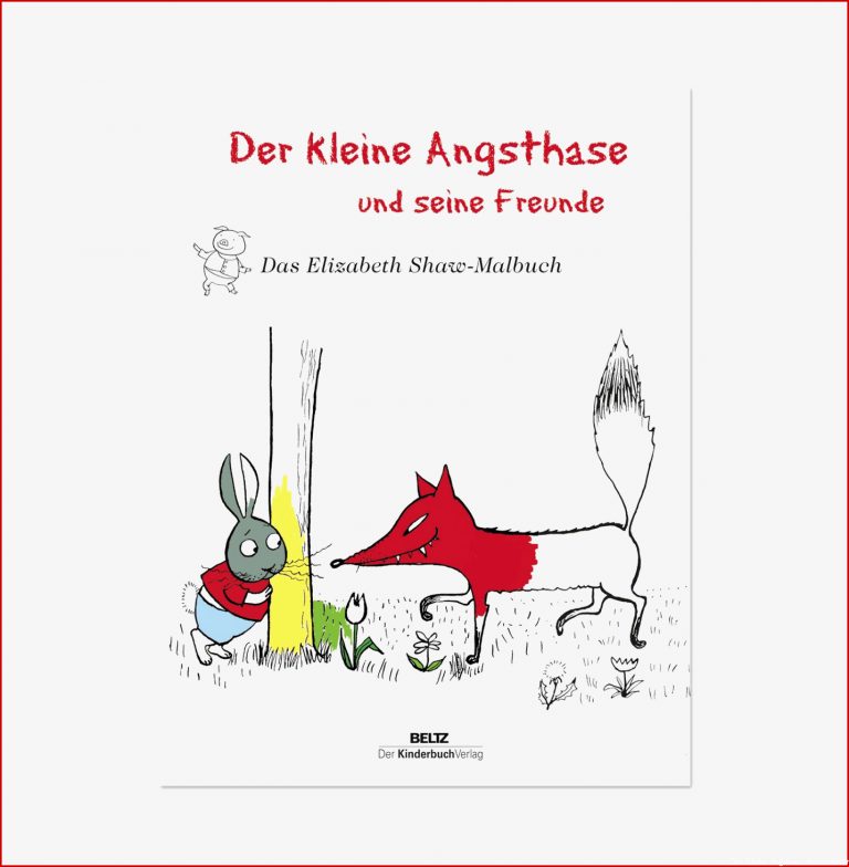 Der kleine Angsthase und seine Freunde Beltz