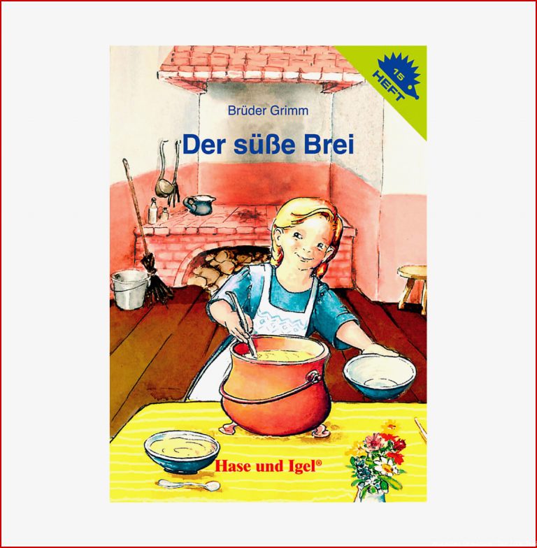 Der süße Brei Grimm Jacob Grimm Wilhelm