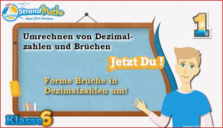 Dezimalzahlen und Brüche umrechnen Klasse 6 ★ Übung 1