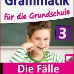 Die 4 FÃ¤lle - Ãbungen Und ArbeitsblÃ¤tter FÃ¼r Die Grundschule