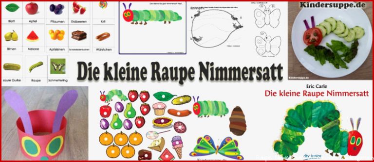 Die Raupe Nimmersatt Ideen und Spiele für Kindergarten