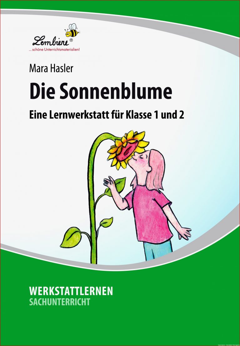 Die Sonnenblume – wer kennt sie nicht Gerade Kinder sind