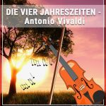 Die Vier Jahreszeiten Antonio Vivaldi Tickets