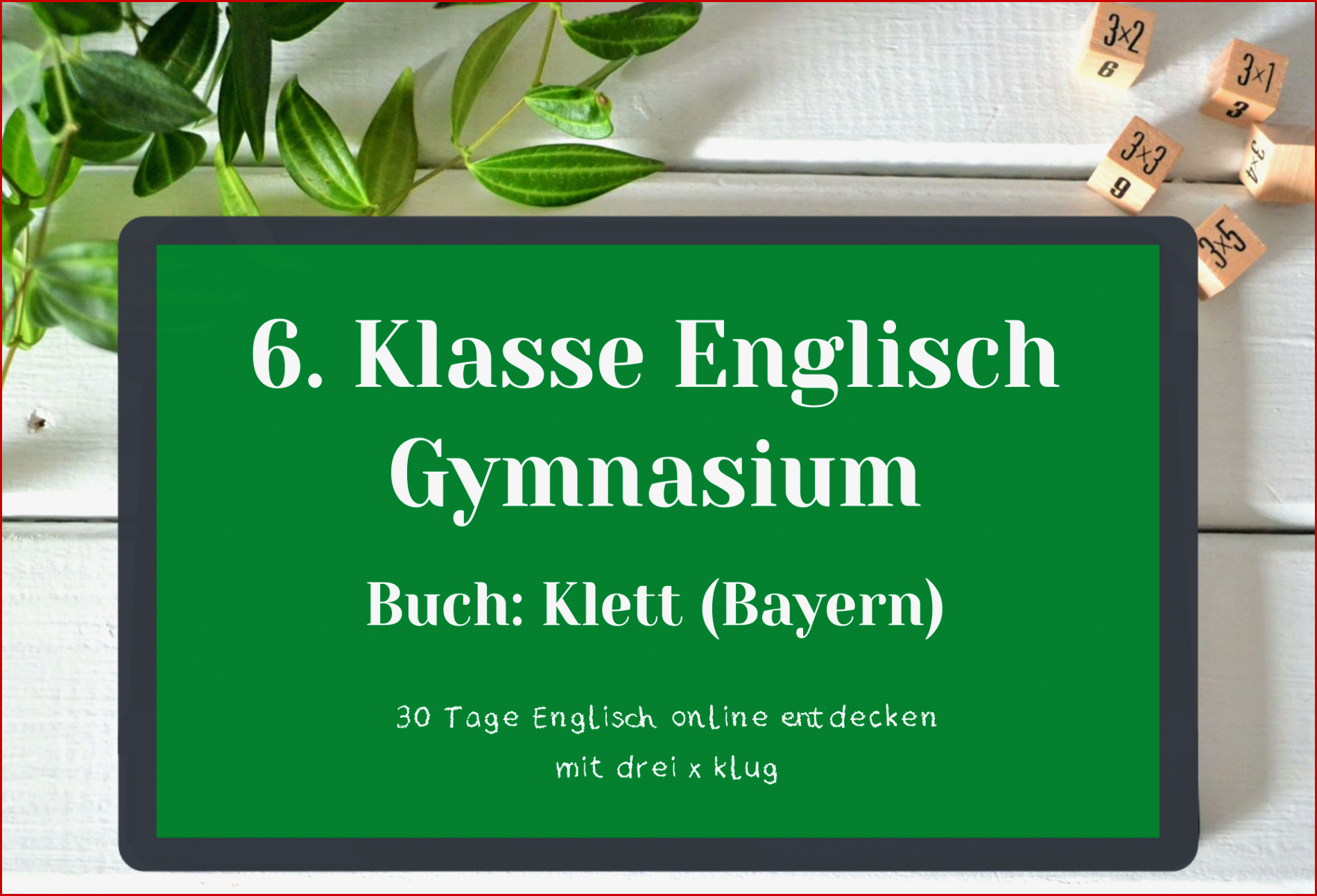 Elearning Kurs: 6. Klasse Englisch Gymnasium