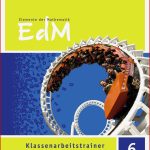 Elemente Der Mathematik, Klassenarbeitstrainer, Ausgabe Niedersachsen: Elemente Der Mathematik Klassenarbeitstrainer / Elemente Der Mathematik ...