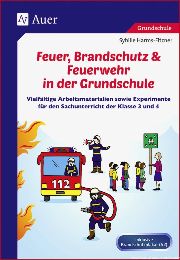 Feuer Brandschutz & Feuerwehr in der Grundschule Buch 3