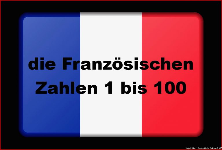 Französisch Zahlen 1 100 Kinderbilderwnload