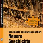 Geschichte Handlungsorientiert Neuere Geschichte Buch