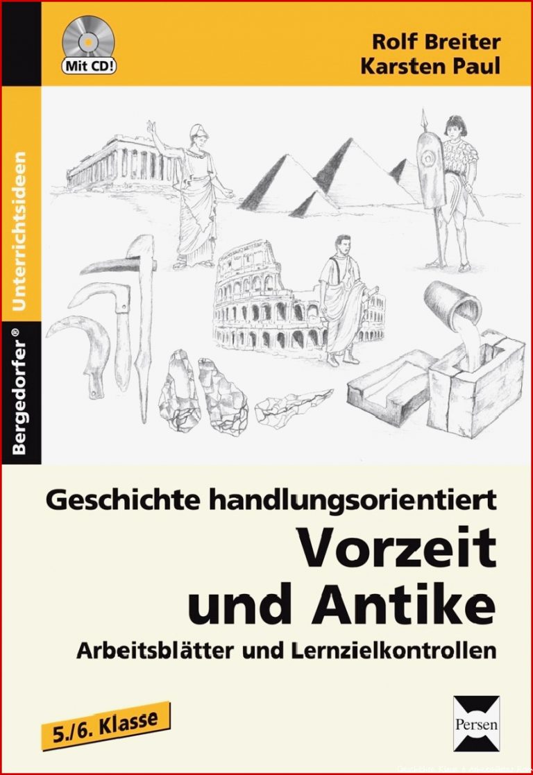 Geschichte Handlungsorientiert: Vorzeit Und Antike, M. 1 Cd-rom