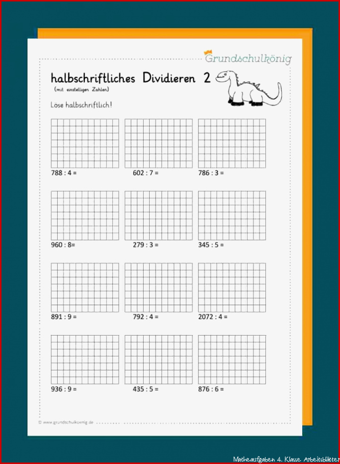 Halbschriftliches Divi ren in Mathematik 4 Klasse