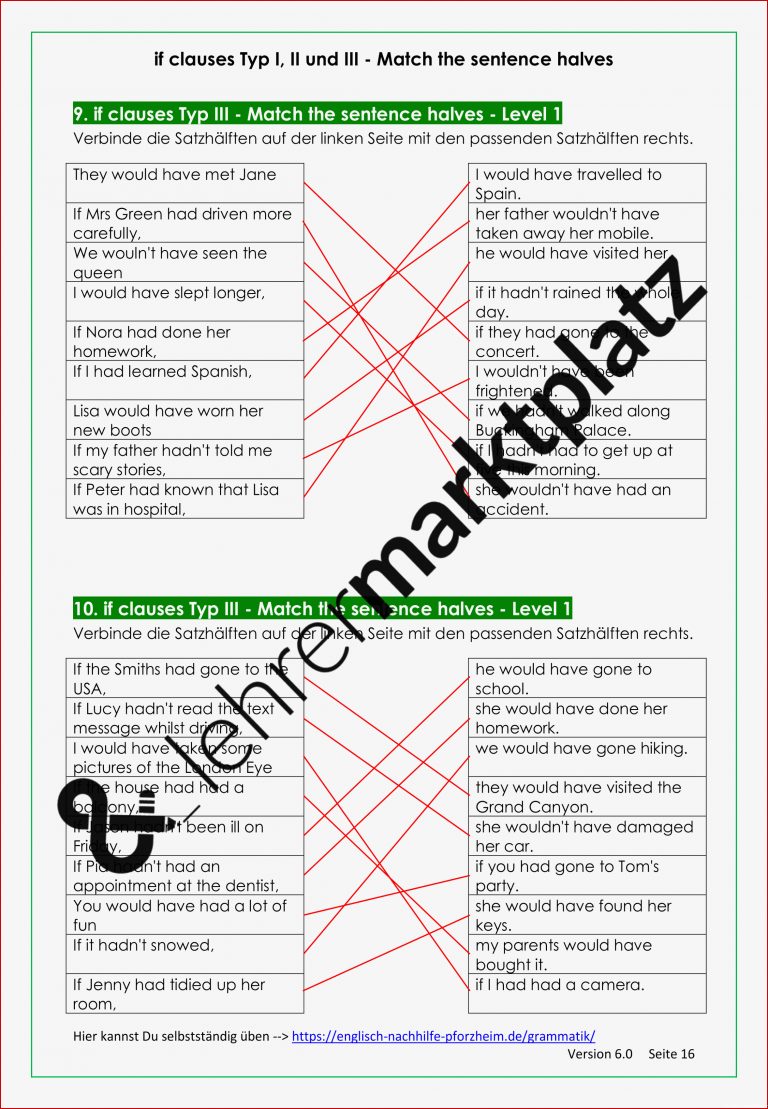 If Sätze If clauses Match the sentence halves Typ 1