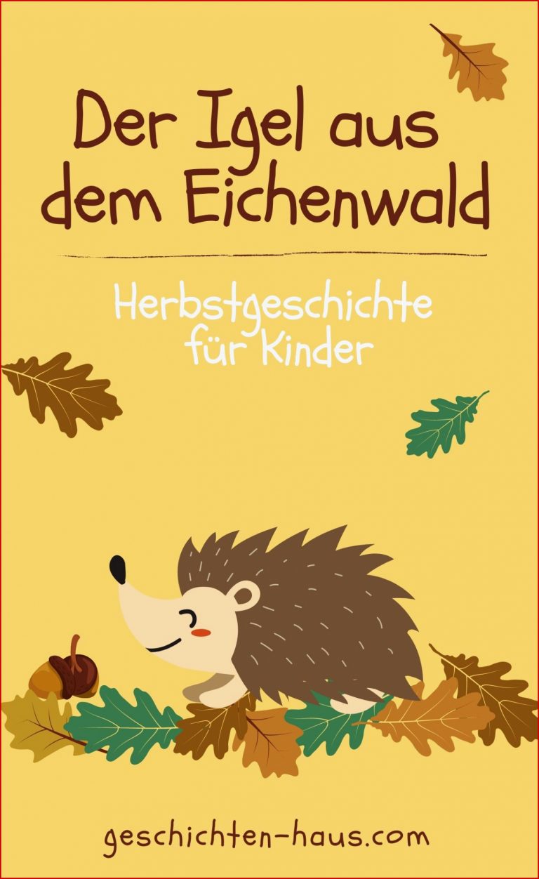 Igelgeschichte Herbstgeschichte für Kinder