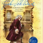Johann Sebastian Bach – Ein Musikalisches Bilderbuch Mit