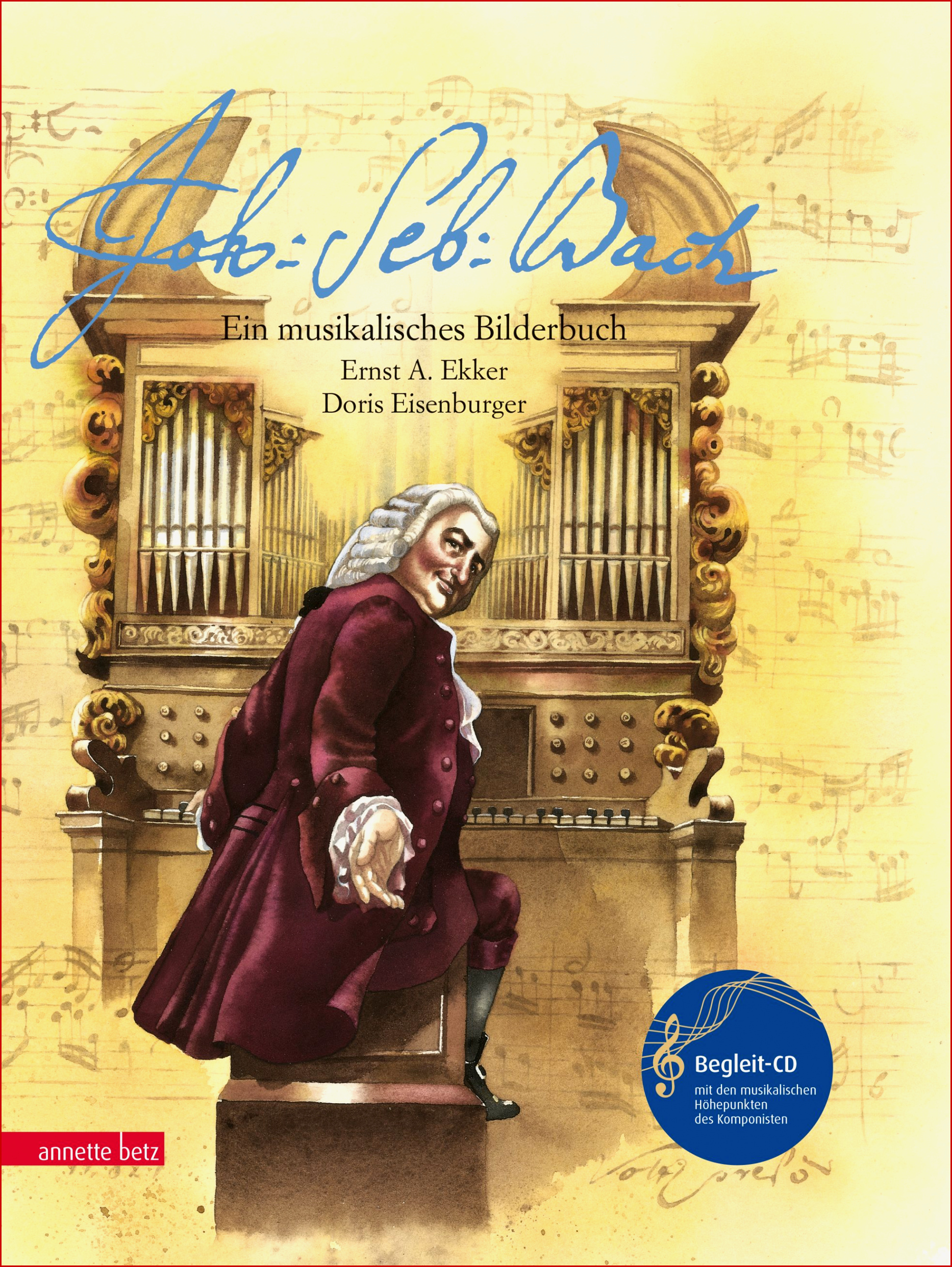 Johann Sebastian Bach – Ein Musikalisches Bilderbuch Mit