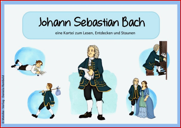 Johann Sebastian Bach Wissenskartei und Lapbookvorlagen