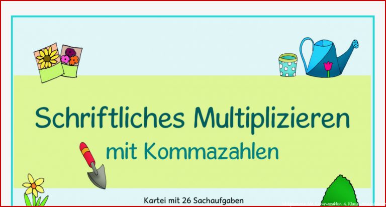Kartei schriftl. Multiplikation - Sachaufgaben zu Kommazahlen.pdf ...