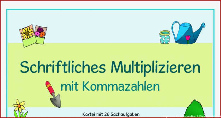 Kartei Schriftl. Multiplikation - Sachaufgaben Zu Kommazahlen.pdf ...