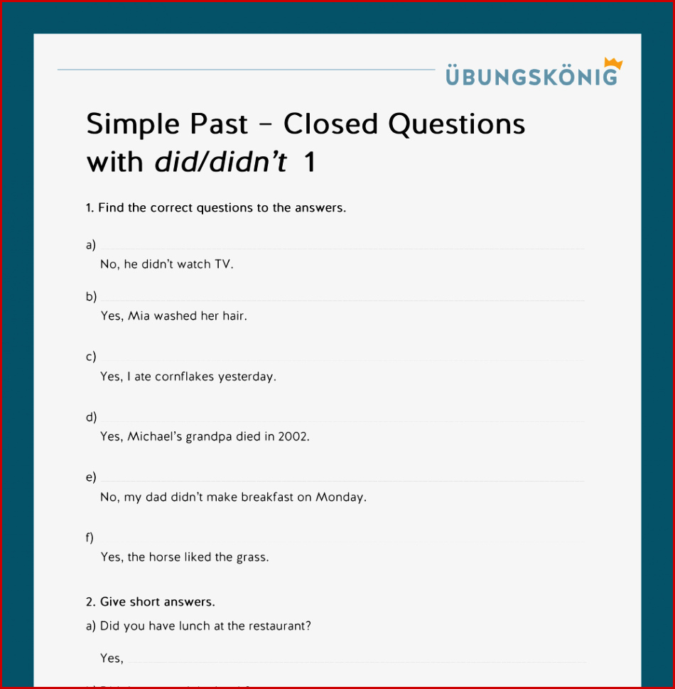 Königspaket Simple Past Closed Questions with Did Didn