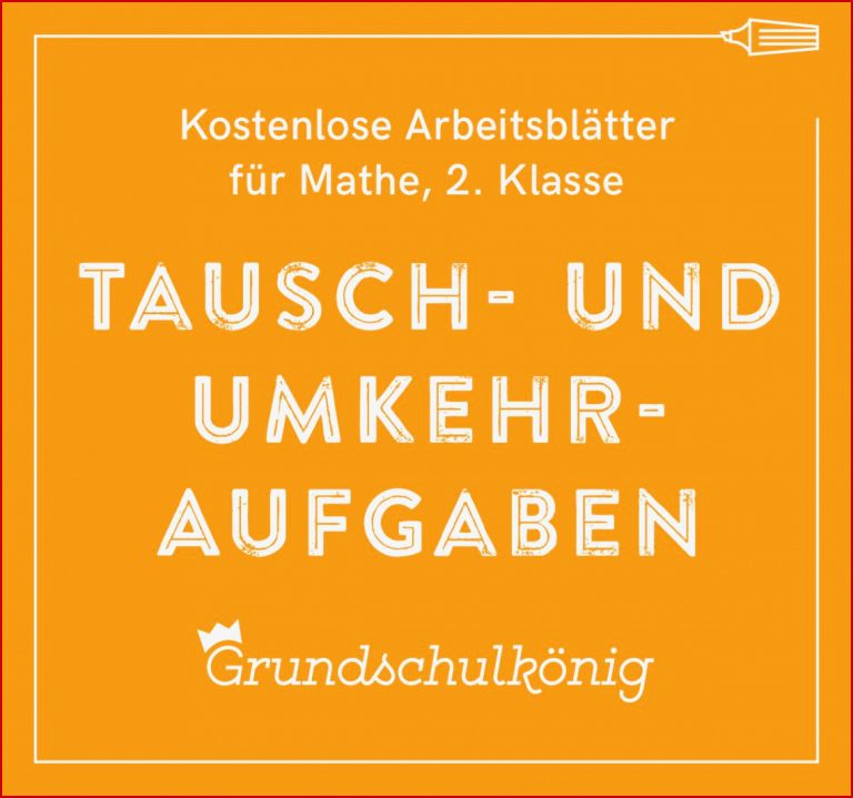 Kostenlose Arbeitsblätter Umkehraufgaben Klasse 1 Zum