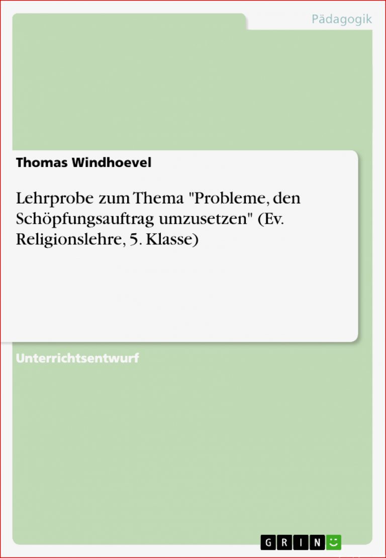 Lehrprobe Zum thema "probleme, Den SchÃ¶pfungsauftrag Umzusetzen ...