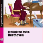 Lernstationen Musik Beethoven Broschüre Inkl Cd 3 4