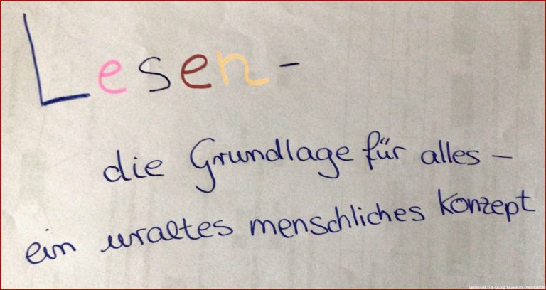 Lesen – Grundlage für alles – ein uraltes menschliches