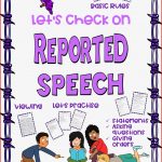 Let S Check On Reported Speech 9 10 Jgst Grammar