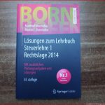 LÃ¶sungen Zum Lehrbuch Steuerlehre 1 Rechtslage 2014 - Mit ZusÃ¤tzlichen PrÃ¼fungsaufgaben Und LÃ¶sungen