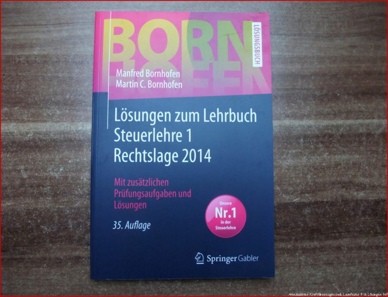 Lösungen zum Lehrbuch Steuerlehre 1 Rechtslage 2014 - Mit zusätzlichen Prüfungsaufgaben und Lösungen