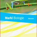 Markl Biologie Oberstufe Lösungen Biomembran Komplette