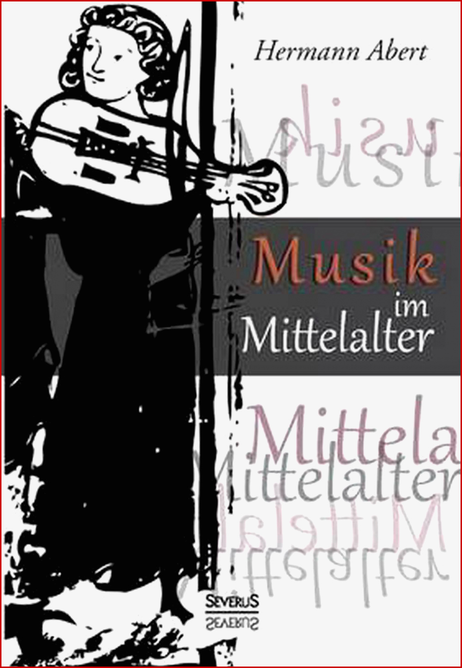 Musik Im Mittelalter by Hermann Abert German Paperback