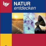 Natur Entdecken Ausgabe B Mittelschule Bayern 9