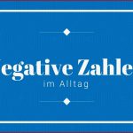 Negative Zahlen Im Alltag