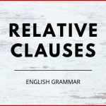 Relative Clauses - so Bildest Du RelativsÃ¤tze Im Englischen Richtig